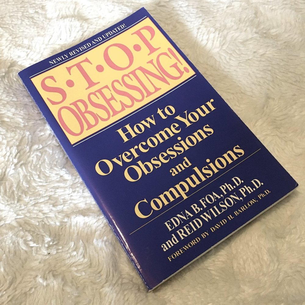 'Stop Obsessing' Edna B Foa Reid Wilson Softcover OCD Anxiety Self Help Book